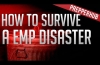 How to survive a EMP Disaster! - PrepperHUB